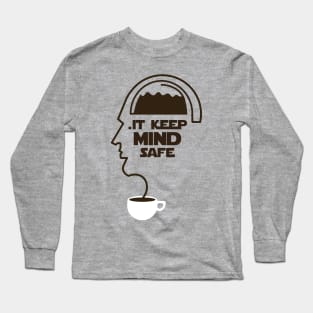 Caffee Mind Long Sleeve T-Shirt